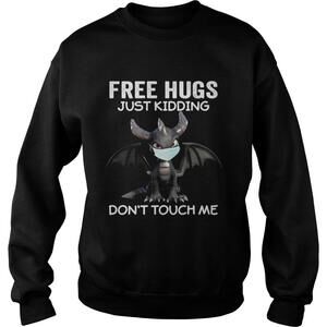 Dragon Mask Free Hugs Just Kidding Dont Touch Me Sweatshirt